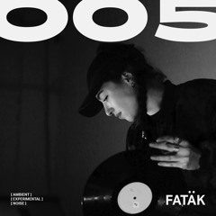 DARKROOM Podcast 005 - Fatäk