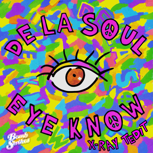 De La Soul - Eye Know (X-Ray Tedit)FREE DOWNLOAD