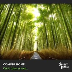 Coming Home - August 2018 demo 2