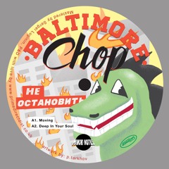Exclusive Premiere: Baltimore Chop "Deep In Your Soul" (Minor Notes Records)
