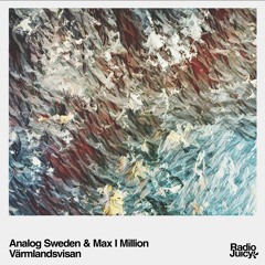 Analog Sweden & Max I Million - Värmlandsvisan