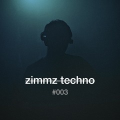 Zimmz Techno #003
