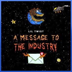 Message 2 The Industry