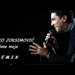 Željko Joksimović - Lane moje (REMIX)