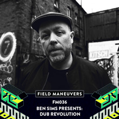 FM036: Ben Sims presents Dub Revolution