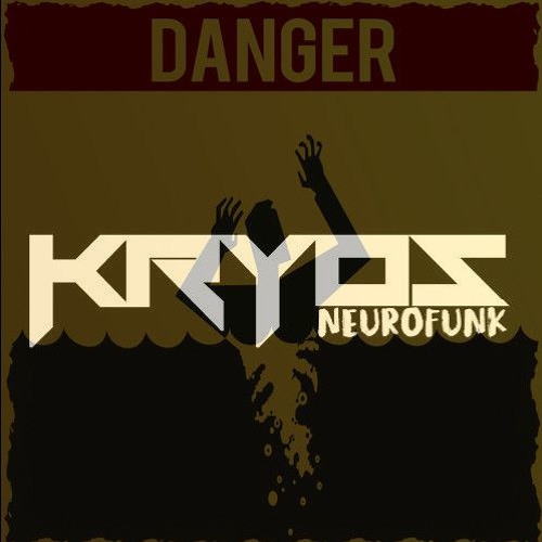 KRYOS - Danger
