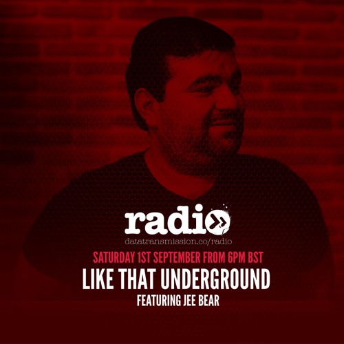 Like that Underground with Jee Bear