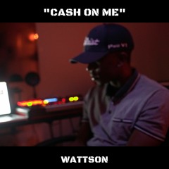 Wattson - Cash on me