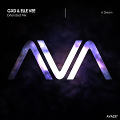 GXD & Elle Vee - A Dream - OUT NOW [#ASOT882 FUTURE FAVORITE WINNER]