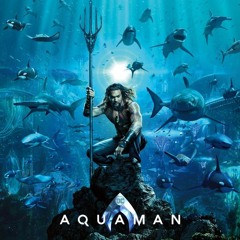 Non shall live(Aquaman trailer theme - Daver. remix)