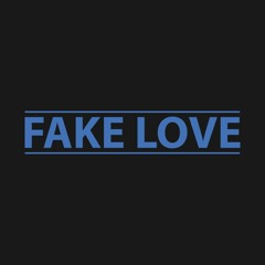 Fake Love (Cinematic Version)