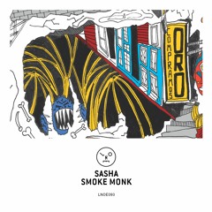 1. Sasha - Smoke Monk