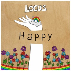 Locus - Happy