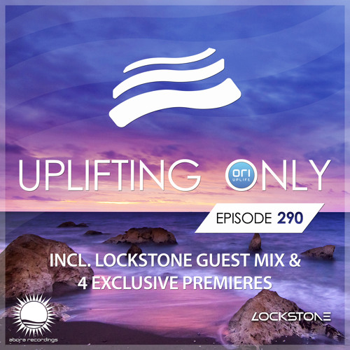 Uplifting Only 290 (Aug 30, 2018) (incl. Lockstone Guestmix) [All Instrumental]