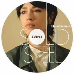 Solid Steel Radio Show 31/8/2018 Hour 2 - Elena Colombi