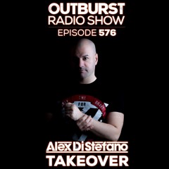 The Outburst Radioshow - Episode #576 (Alex Di Stefano Takeover) 30/08/18)