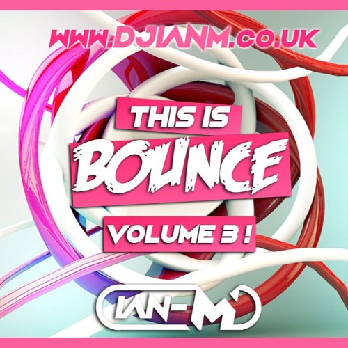 This Is Bounce Volume 3