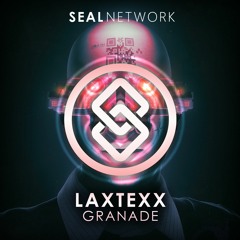 LaxTexx - Granade [SEAL EXCLUSIVE] | OUT NOW
