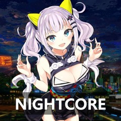 Nightcore I Just Wanna