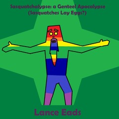 Sasquatchalypse A Genteel Apocalypse