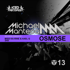 MICHAEL MANTECA   Osmose (Dj 3HX Remix)