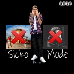 SICKO MODE REMIX