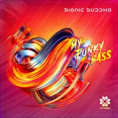 Mudra podcast / Bionic Buddha - My Funky Bass [MM76]