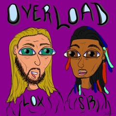 overload (ft. S!RiUS BLACK)