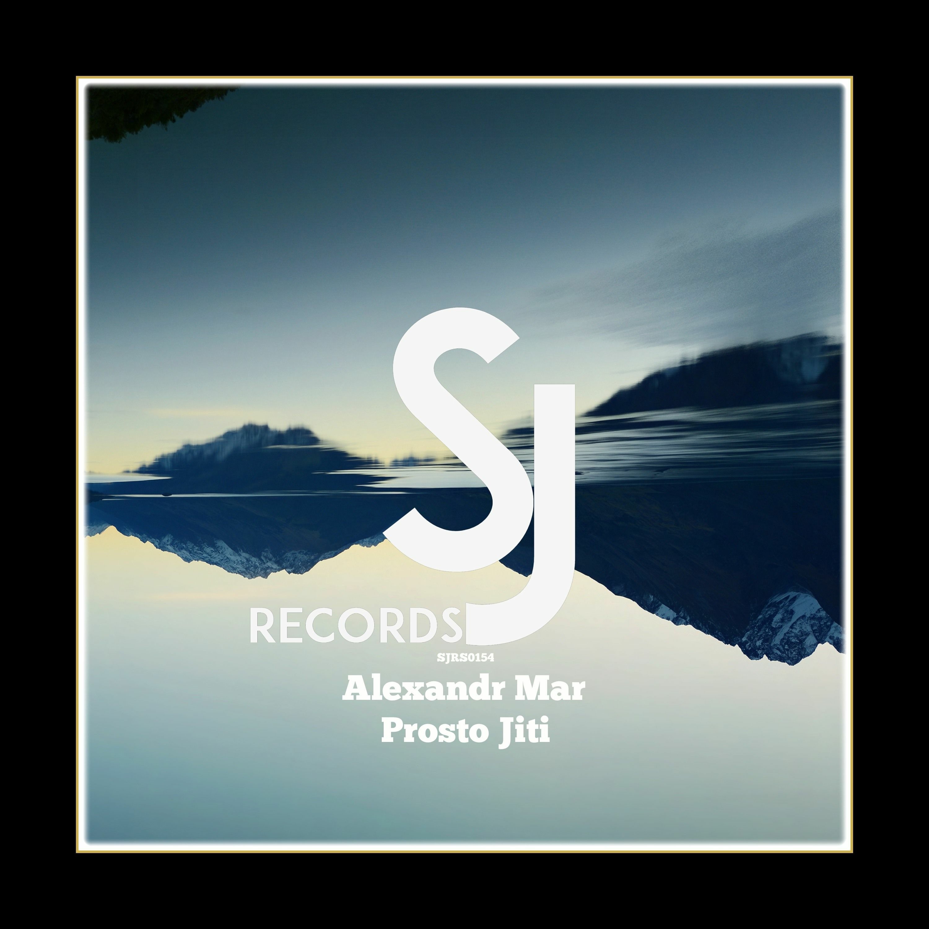 Out Now - Alexandr Mar - Prosto Jiti (Original Mix) [SJRS0154] - Release Date - 08.10.2018 episode artwork