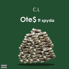 Ote$ Ft. Spyda