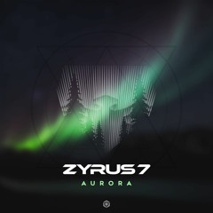 Zyrus 7 - Aurora