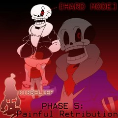 Disbelief Hardmode Phase 5 - Painful Retribution (By Sairuka)