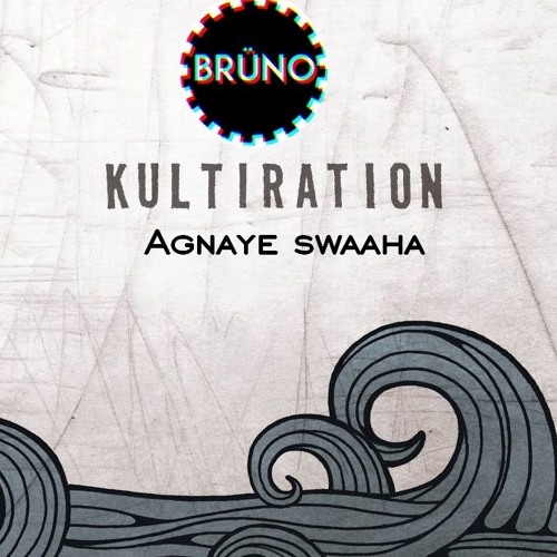 feat Kultiration - Agnaye Swaaha [DEMO]