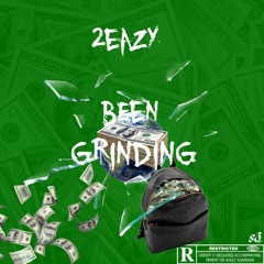 Been Grinding  (Prod. RSM)