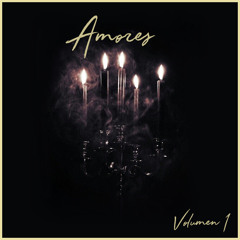 Amores Volumen 1