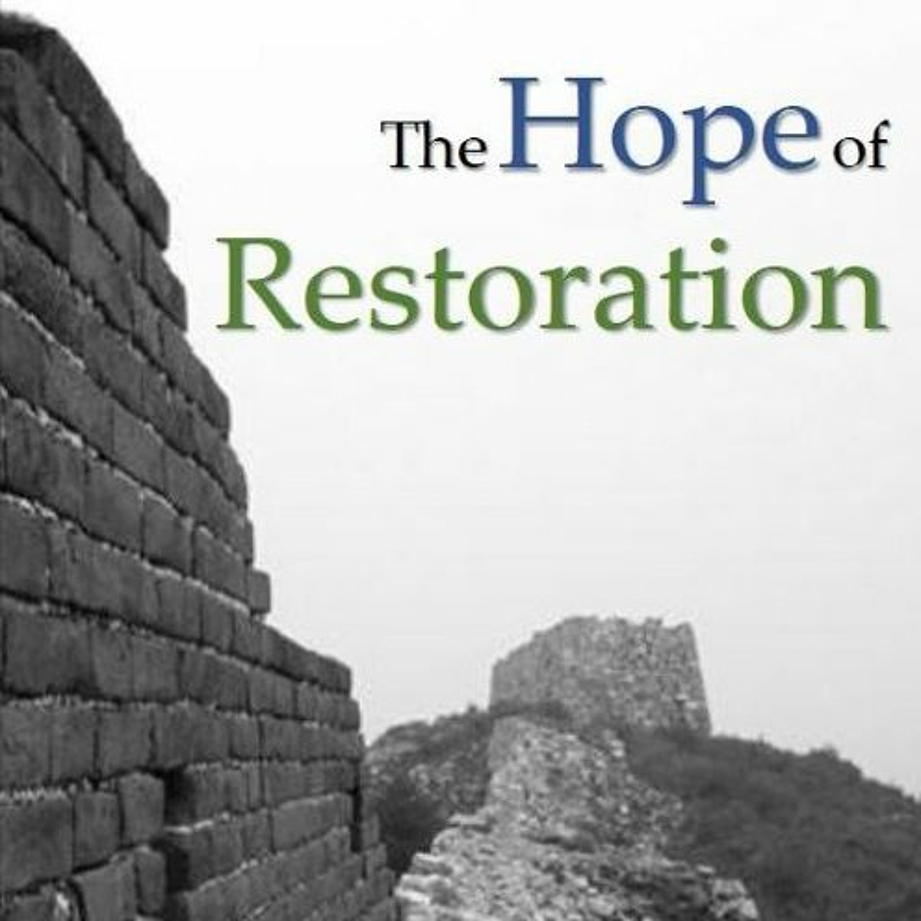 Desiring Restoration [26 Aug 2018] Nehemiah 2:11-20 episode artwork