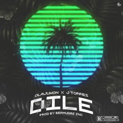 J Torres & Olajuwon - Dile (Prod. by Bermudas Inc.)