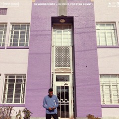 Skygod Spence ~ Slide (p. Popstar Benny)