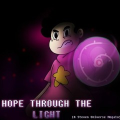 Hope Through Light - A Steven Universe Megalo (By Sairuka)