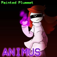 Painted Plummet - ANIMUS (By Sairuka)