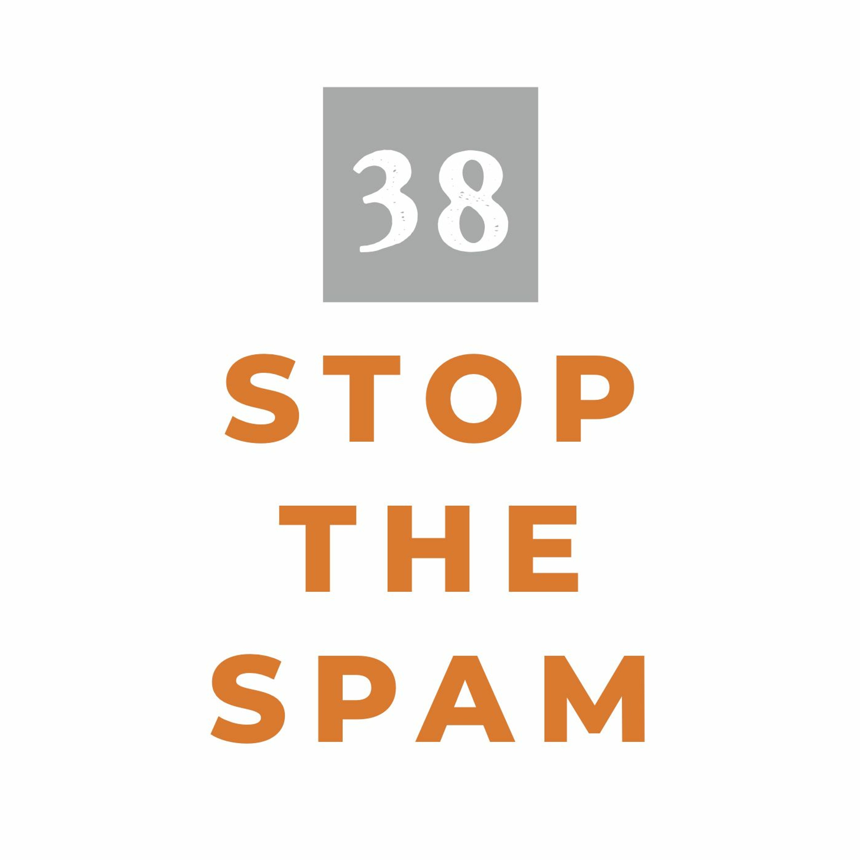 MMM 38: Stop the Spam episode artwork
