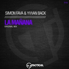 Simon Fava & Yvvan Back - La Mañana (Original Mix)