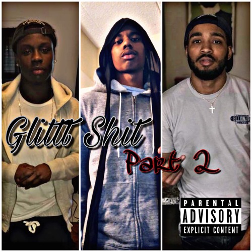 YG x Meezy G x CY - Glittt Shit Part 2