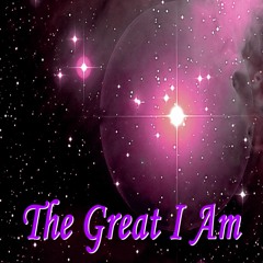 He's The Great I Am
