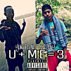 Yungflow Ft.Stolky-U+ME=3