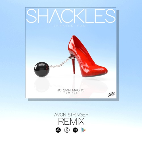Shackles (Avon Stringer Remix)- Jordan Magro