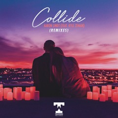 Aaron Lindt Feat. Kyle Zeman - Collide (Anand Dorian & Melodie Rush Remix)