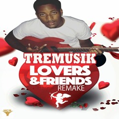 Lovers & Friends (Remake)