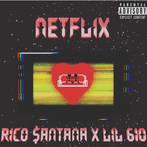 NETFLIX -Ft Lil 610