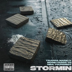 Trappa Madeit [STORMIN] ft. Moneybagg Yo & NBA Youngboy